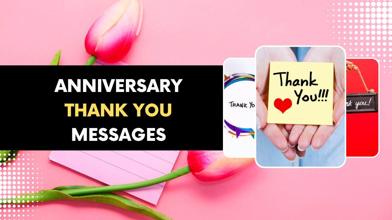 130 Anniversary Thank You Messages: Be Grateful, Be Love