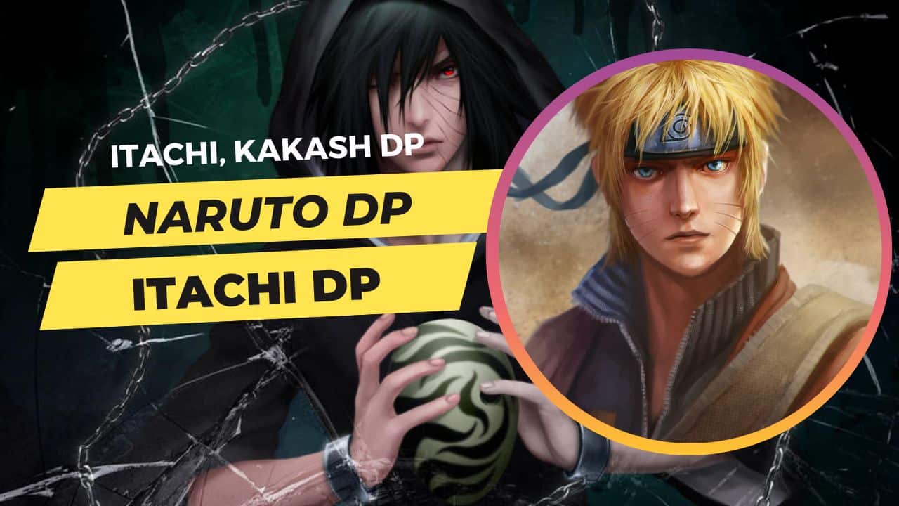 130 Naruto WhatsApp DP: Unleash Your Inner Ninja Today!