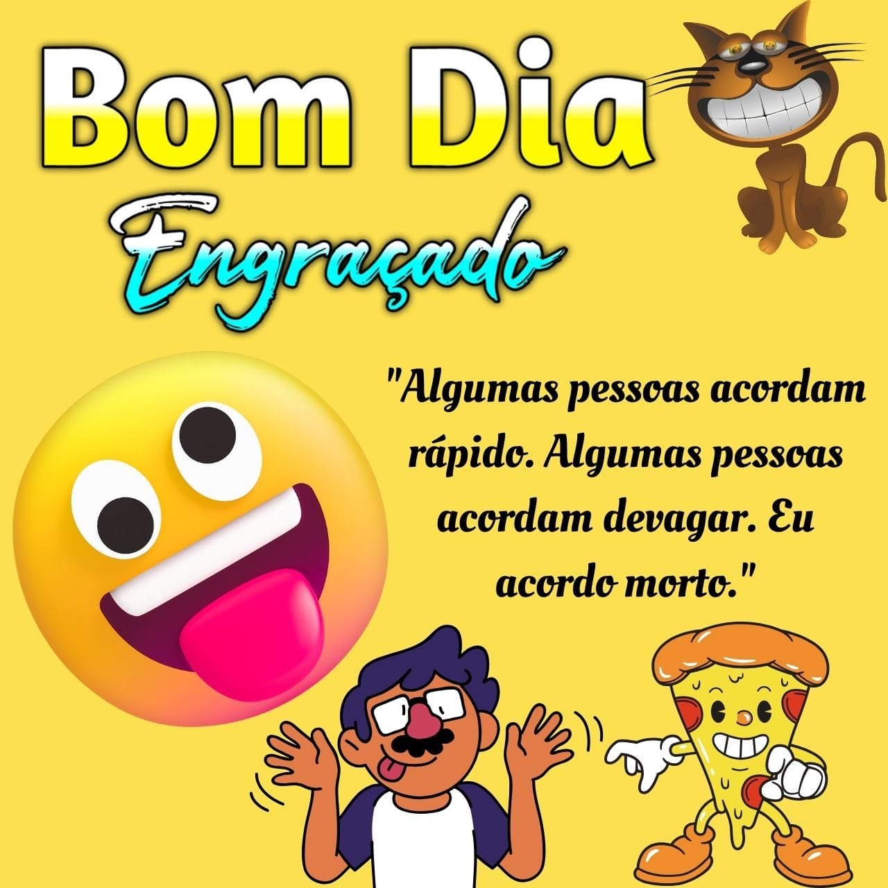 1238 Bom Dia Engraçado Mensagens, GIF, Frases e Imagens Grátis