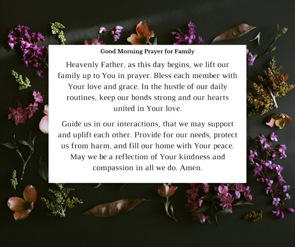 Good Morning Prayer for Family displayed on a dark, elegant background with scattered pink and purple flowers, emphasizing a prayer for unity, protection, and love among family members.