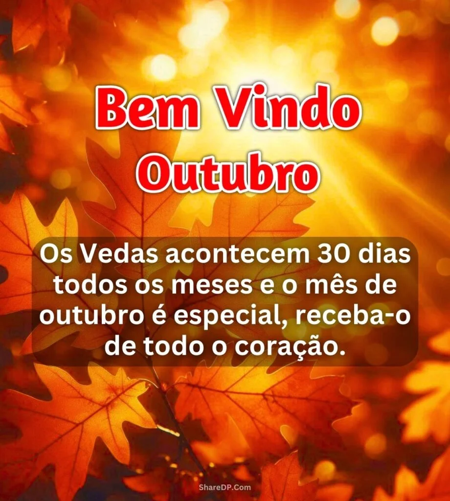 409+Bem Vindo Outubro Abençoado, Frases, Mensagens, Imagens Grátis