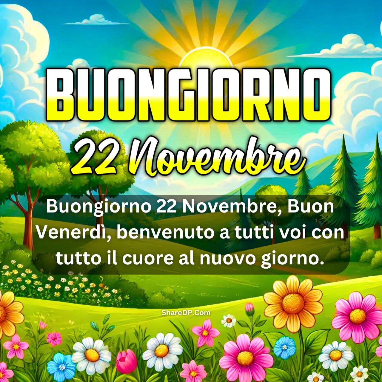 [99+] Buongiorno 22 Novembre Immagini, GIF, Frasi Nuove Gratis {Buon Venerdì 2024}