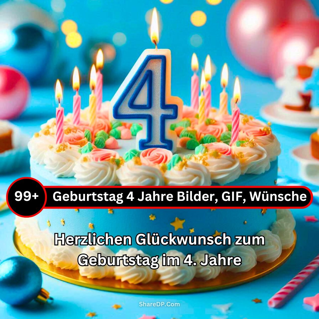 [99+] Geburtstag 4 Jahre Bilder, GIF, Wünsche, Nachrichten Neu Kostenlos 2024