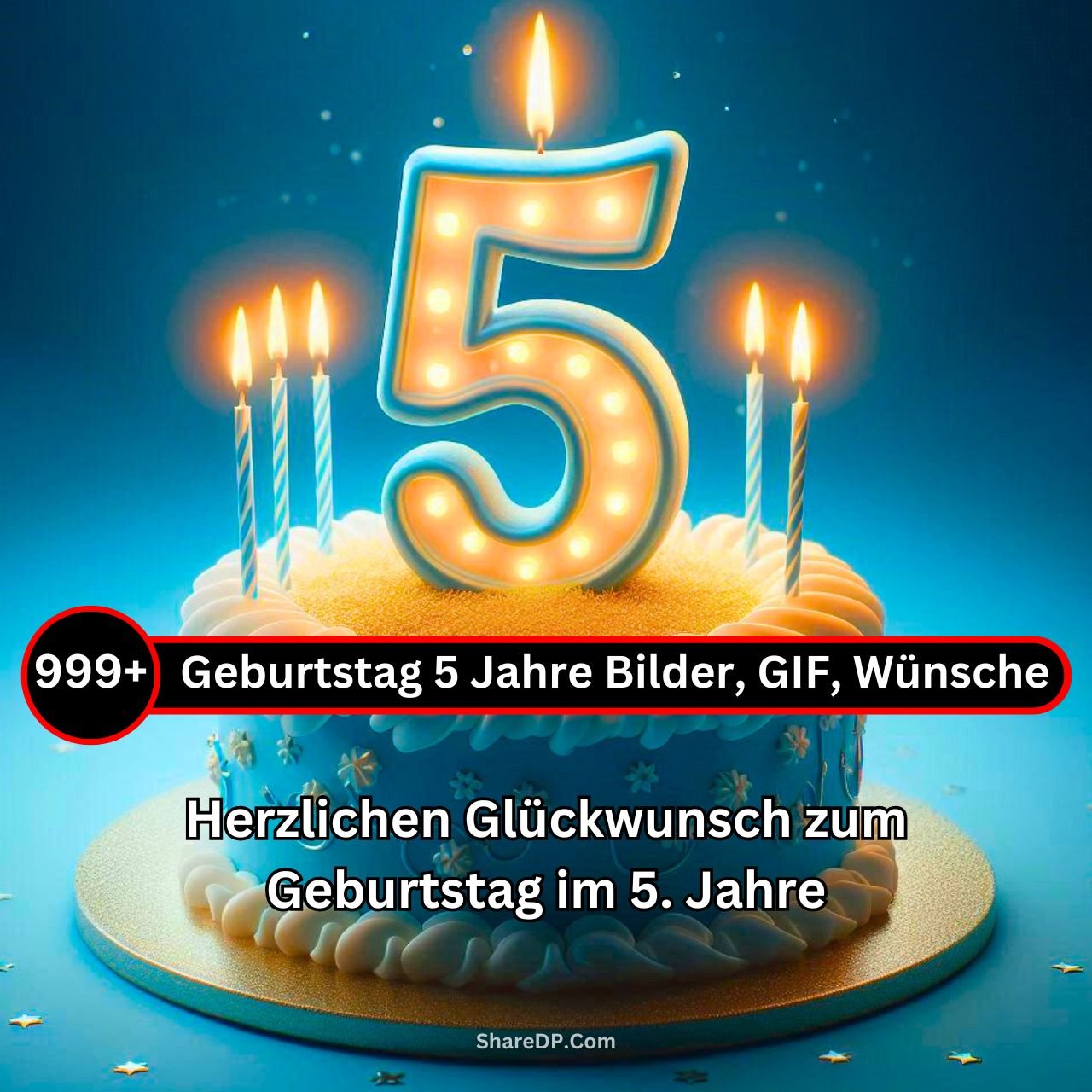 [999+] Geburtstag 5 Jahre Bilder, GIF, Wünsche, Nachrichten Neu Kostenlos 2024