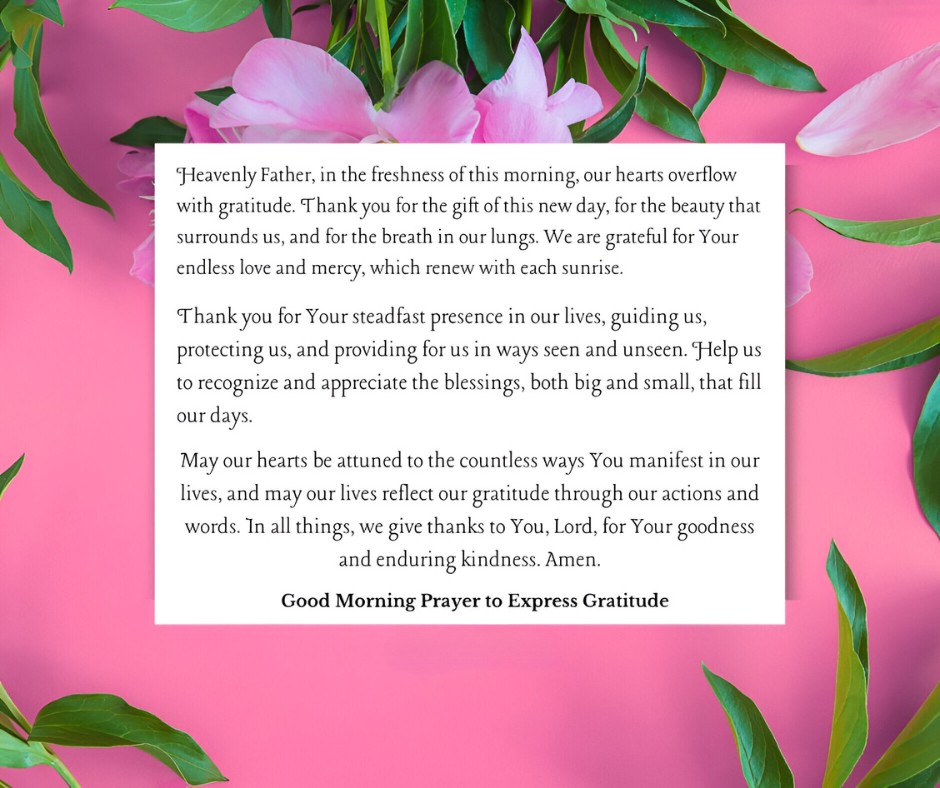 Good Morning Prayer to Express Gratitude displayed on a vibrant pink background with fresh green leaves and soft pink flowers, highlighting a prayer of thankfulness and appreciation for life's blessings.