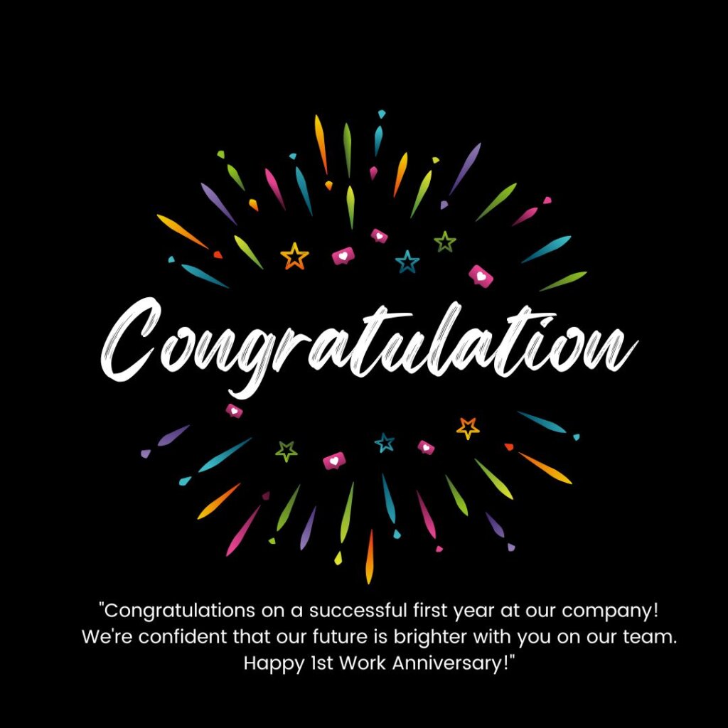 1st Work Anniversary Wishes